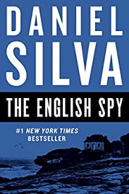 【中古】【輸入品・未使用】The English Spy (Gabriel Allon Series Book 15) (English Edition)