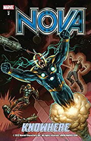 【中古】【輸入品・未使用】Nova Vol. 2: Knowhere (Nova (Marvel)) (English Edition)