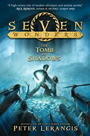 【中古】【輸入品・未使用】Seven Wonders Book 3: The Tomb of Shadows (English Edition)