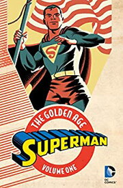 【中古】【輸入品・未使用】Superman: The Golden Age Vol. 1 (Action Comics (1938-2011)) (English Edition)