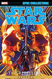 【中古】【輸入品・未使用】Star Wars Legends Epic Collection: The Rebellion Vol. 1 (English Edition)