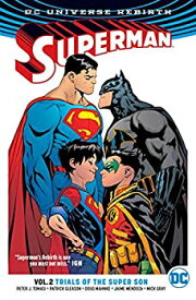 【中古】【輸入品・未使用】Superman (2016-2018) Vol. 2: Trials of the Super Son (English Edition)