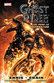 【中古】【輸入品・未使用】Ghost Rider: Road To Damnation (Ghost Rider (2005-2006)) (English Edition)