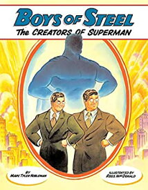 【中古】【輸入品・未使用】Boys of Steel: The Creators of Superman (English Edition)