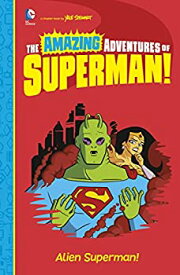【中古】【輸入品・未使用】Alien Superman! (The Amazing Adventures of Superman!) (English Edition)