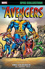 【中古】【輸入品・未使用】Avengers Epic Collection: Once An Avenger (Avengers (1963-1996) Book 2) (English Edition)