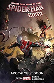【中古】【輸入品・未使用】Spider-Man 2099 Vol. 6: Apocalypse Soon (Spider-Man 2099 (2015-2017)) (English Edition)