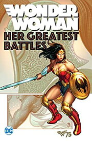 【中古】【輸入品・未使用】Wonder Woman: Her Greatest Battles (Wonder Woman: Her Greatest Battles (2017)) (English Edition)