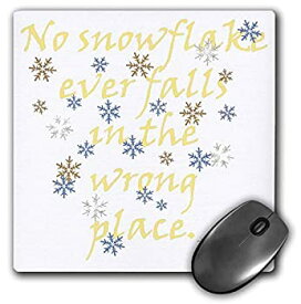 【中古】【輸入品・未使用】3dRose Mouse Pad No Snowflake Ever Falls in The Wrong Place Zen Proverb 8 x 8' (mp_273611_1) [並行輸入品]