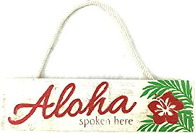 【中古】【輸入品・未使用】Aloha Spoken Here Hanging Sign [並行輸入品]