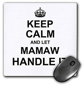 【中古】【輸入品・未使用】3dRose Keep Calm and let Mamaw Handle it Fun Funny Grandma Grandmother Gift Mouse Pad 8' by 8' (mp_233083_1) [並行輸入品]