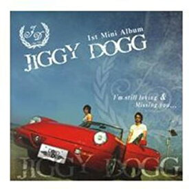 【中古】【未使用】Jiggy Dogg 1st Mini Album - I'm still loving & Missing you...(韓国盤)