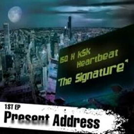 【中古】【未使用】The Signature - Present Address (EP)(韓国盤)