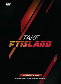【中古】【未使用】TAKE FTISLAND -2012 CONCERT IN SEOUL- [DVD]