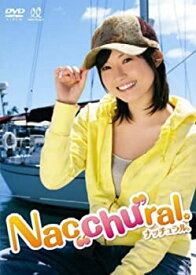 【中古】Nacchural。 [DVD]