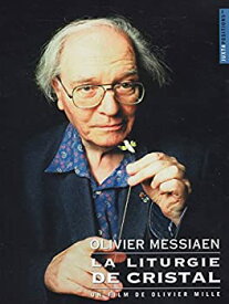 【中古】Olivier Messiaen La Liturgie Crystal Liturgy [DVD] [Import]