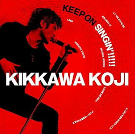 【中古】KEEP ON SINGIN’!!!!! 〜日本一心〜 初回限定盤2CD＋DVD