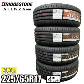 《2026年製》 225/65R17 102H 4本セット ALENZA 001 ブリヂストン アレンザ サマータイヤ 夏タイヤ SUV ( 225/65/17 225-65-17 ) 17インチ RAV4 ハリアー CX-5