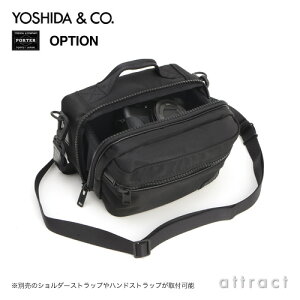 YOSHIDA&Co.吉田カバンPORTERポーターOPTIONオプションCameraBagXSカメラバックXS(ショルダーストラップ別売)526-05915カラー:ブラック、グレー(デジタル機器カメラカジュアルビジネス)【smtb-KD】