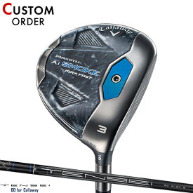 【カスタム】キャロウェイ パラダイム Ai スモーク マックス ファスト フェアウェイウッド 2024年モデルテンセイ 60 for Callaway シャフト装着仕様#Callaway#PARADYM Ai SMOKE MAX FAST#FW#右打ち用#TENSEI 40 for CW