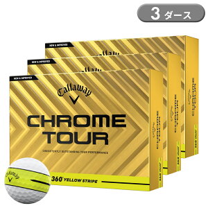 y[zLEFC NcA[ 360x CG[XgCv 3_[X 36 St{[ Callaway CHROME TOUR 360°YELLOW STRIPE 2025Nf