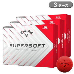y[z LEFC X[p[\tg St{[ bh 3_[X 36 Callaway SUPER SOFT 2025Nf