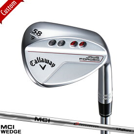 メーカー正規カスタムオーダー 女性用 キャロウェイ JAWS フォージド ウェッジ クロム Fujikura MCI for Callaway シャフト装着仕様 Callaway ジョーズ FORGED レディース用 MCI