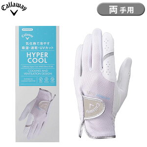 y[zp LEFC nCp[N[ fA EBY O[u 25 JM fB[X St p zCg/Vo[ Callaway Hyper Cool Dual Glove 25JM