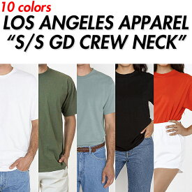 【10色展開】ロサンゼルス アパレル Tシャツ 【S/S GD CREW NECK T-SHIRT】 LOS ANGELES APPAREL [22_7_2]