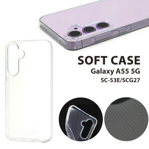 GalaxyA55 5G SC-53E SCG27p \tgP[X }CNhbg NAmSP-GA55T-CLn