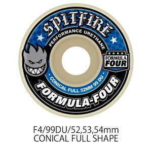 スピットファイアー ウィール SPITFIRE WHEELS FORMULA FOUR CONICAL FULL 99DURO 52mm 53mm 54mm