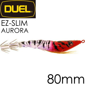 C[W[X I[ KVRH PCbhwbh 80mm 4g DUEL fG EZ-SLIM AURORA CJ^ hbp[ GM Xbe Ks2343