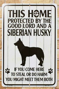 VxAnXL[ G PROTECTED BY THE GOOD LORD AND A SIBERIAN HUSKY XLTCY AJuLŔ AJG G TCv[g ^v[g ybg   Ŕ  JtF 