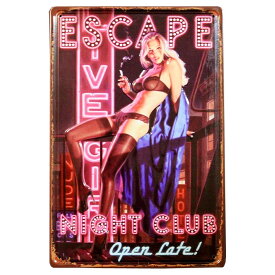 セクシーガール ESCAPE NIGHT CLUB ミニサイズ エンボス加工 レトロ調 メタルプレート メタルサイン ブリキ看板 アメリカ ブリキ看板 アメリカン雑貨 アメリカ雑貨 ガレージ ポスター おしゃれ 店舗 カフェ インテリア 看板★再入荷しました！！