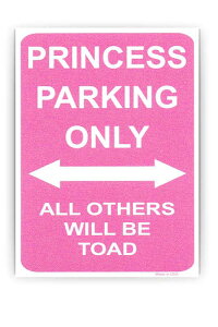 vZX PRINCESS PARKING ONLY XebJ[ OΉ h ϐ rj[f V[ X K[W K[fjO CeA AJ