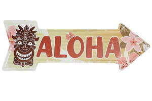 アロハ ティキ ALOHA アローカット 矢印型 アメリカンブリキ看板 アメリカン雑貨 アメリカ ハワイ ハワイアン 雑貨 ハイビスカス プルメリア サインプレート メタルプレート おしゃれ トロピ