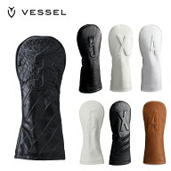 VESSEL ベゼル ユニセックス ゴルフ ヘッドカバー ドライバー LUX HEADCOVER EMBOSSED HC1123 26SS 春夏 …