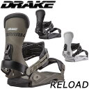 即出荷 23-24 DRAKE / ドレイク RELOAD リロード メンズ レディース ビンディング バインディング スノーボード 2024