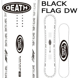 23-24 DEATH LABEL / デスレーベル BLACK FLAG DW ブラックフラッグ メンズ レディース スノーボード グラトリ キッカー 板 2024