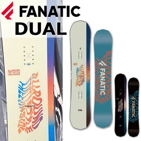 23-24 FANATIC / ファナティック DUAL デュアル メンズ レディース スノーボード 板 2024