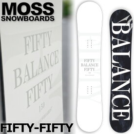 23-24 MOSS SNOWBOARDS/モススノーボード FIFTY-FIFTY フィフティフィフティ メンズ レディース スノーボード グラトリ 板 2024 型落ち