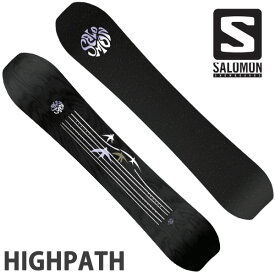 23-24 SALOMON / サロモン HIGHPATH ハイパス メンズ レディース スノーボード パウダー カービング 板 2024