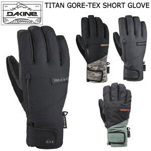 23-24 DAKINE _JC TITAN GORE-TEX SHORT GLOVE O[u  Y Xm[{[h