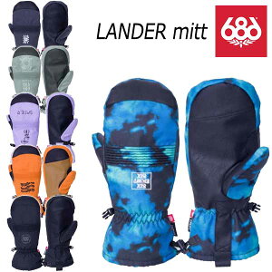 23-24 SIX EIGHT SIX/686 LANDER MITT _[~bg tHXgExC[ ~gO[u  Y fB[X Xm[{[h XL[ [֑Ή