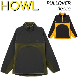 23-24 HOWL / nE PULLOVER FLEECE vI[o[t[X Y fB[X t[X Xm[{[hAp 2024 ^