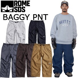 23-24 ROME/ローム BAGGY PANTS バギーパンツ メンズ レディース パンツ スノーボードウェア 2024