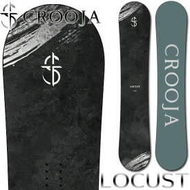 24-25 CROOJA / クロージャ LOCUST ローカスト メンズ スノーボード グラトリ ラントリ 板 2025 予約商品