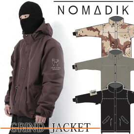 24-25 NOMADIK/ノマディック GRIND jacket メンズ レディース 防水ジャケット スノーボードウェア スノーウェアー 2025