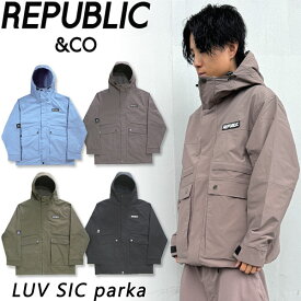 24-25 REPUBLIC & CO/リパブリック LUV SIC parka メンズ レディース 撥水加工ジャケット スノーボードウェア スノーウェアー 2025 予約商品