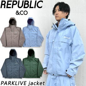【楽天SSポイントUP】24-25 REPUBLIC & CO/リパブリック PARKLIVE jacket メンズ レディース 防水ジャケット スノーボードウェア スノーウェアー 2025 予約商品